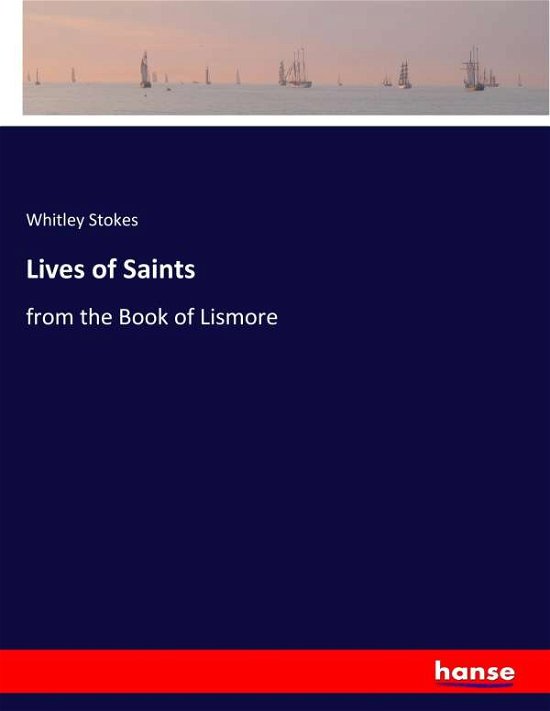 Cover for Stokes · Lives of Saints (Bok) (2017)