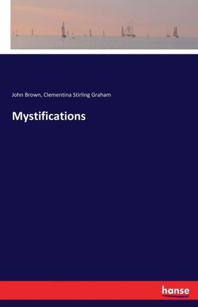 Mystifications - Brown - Books -  - 9783337419080 - January 5, 2018