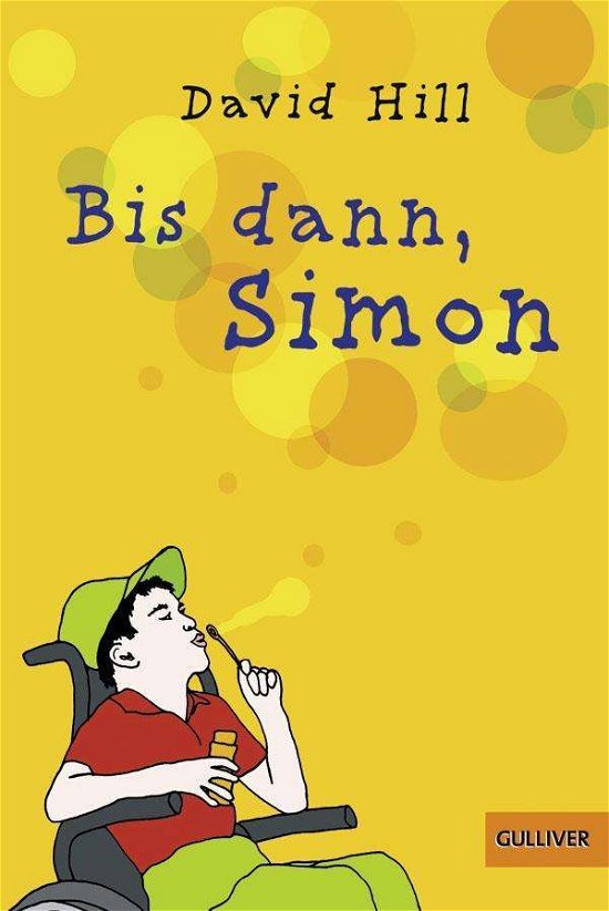 Cover for David Hill · Gulliver.00308 Hill.Bis dann,Simon (Book)