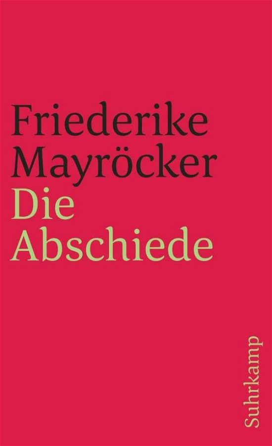 Suhrk.TB.1408 Mayröcker.Abschiede - Friederike Mayröcker - Bøker -  - 9783518379080 - 