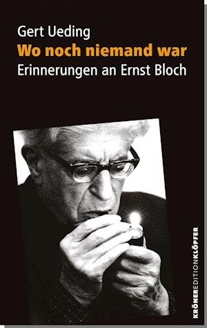 Cover for Gert Ueding · Wo noch niemand war (Book) (2024)