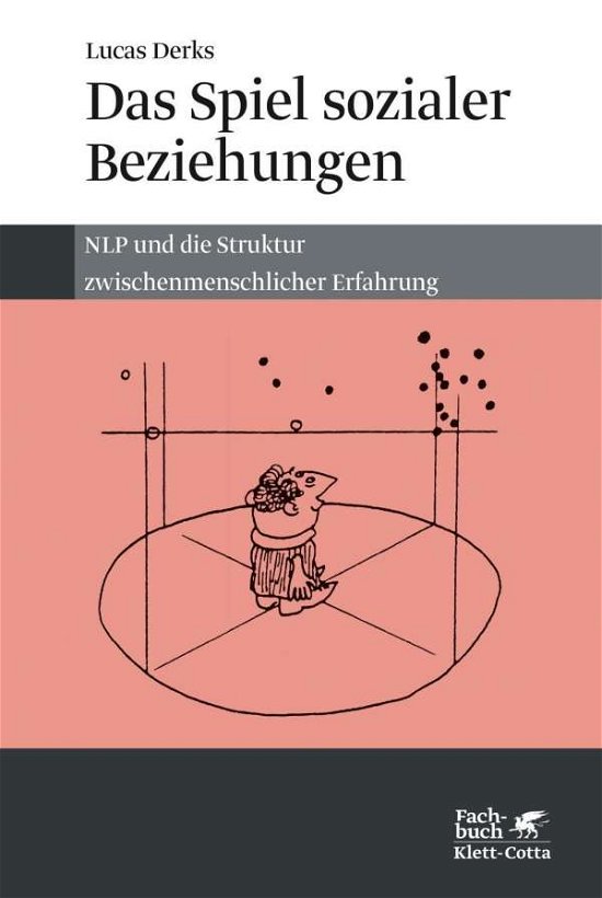 Cover for Derks · Das Spiel sozialer Beziehungen (Bog)