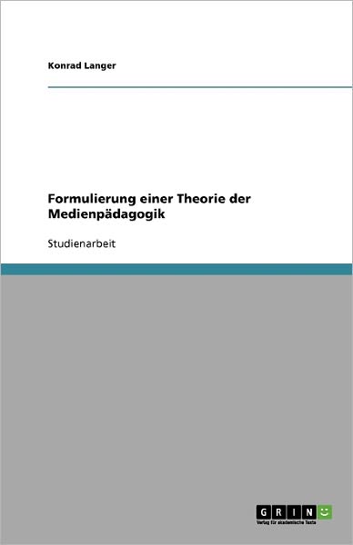 Cover for Langer · Formulierung einer Theorie der M (Paperback Book) [German edition] (2009)