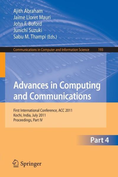 Cover for Ajith Abraham · Advances in Computing and Communications, Part I: First International Conference, ACC 2011, Kochi, India, July 22-24, 2011. Proceedings, Part I - Communications in Computer and Information Science (Paperback Book) (2011)