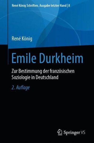 Emile Durkheim - König - Books - - 9783658282080 - December 8, 2021