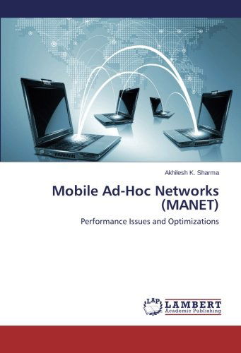 Cover for Akhilesh K. Sharma · Mobile Ad-hoc Networks (Manet): Performance  Issues and Optimizations (Paperback Book) (2013)