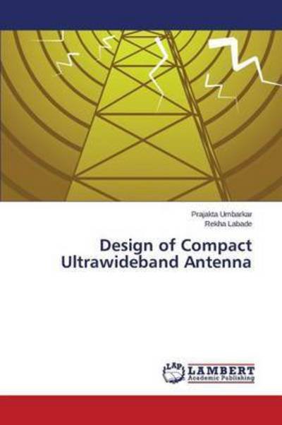 Cover for Umbarkar Prajakta · Design of Compact Ultrawideband Antenna (Pocketbok) (2015)