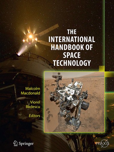 Cover for Macdonald · The International Handbook of Space Technology - Springer Praxis Books (Taschenbuch) [Softcover reprint of the original 1st ed. 2014 edition] (2016)