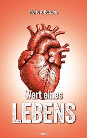 Cover for Pierre A. Bozzone · Wert eines Lebens (Book) (2024)