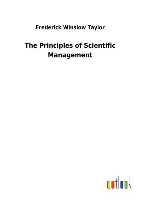 Cover for Taylor · The Principles of Scientific Man (Bog) (2018)