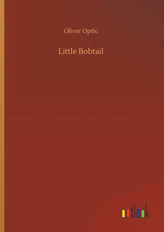 Cover for Optic · Little Bobtail (Bog) (2018)