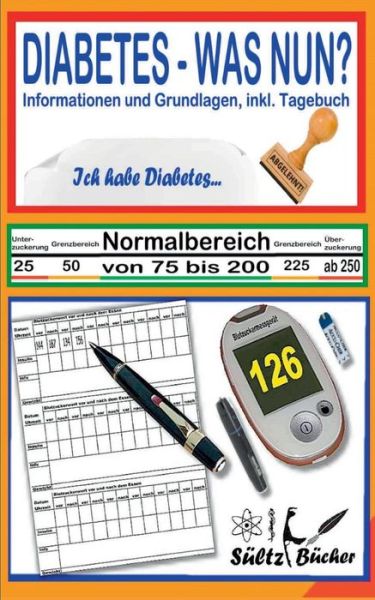 Cover for Sültz · DIABETES - WAS NUN? - Information (Book) (2019)