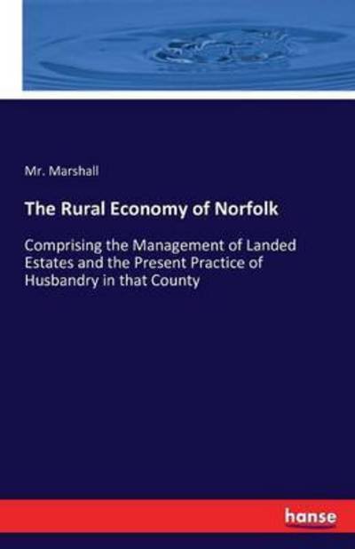 Cover for Marshall · The Rural Economy of Norfolk (Buch) (2016)