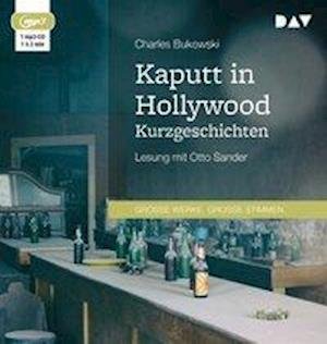 Cover for Charles Bukowski · Kaputt in Hollywood. Kurzgesch (CD)