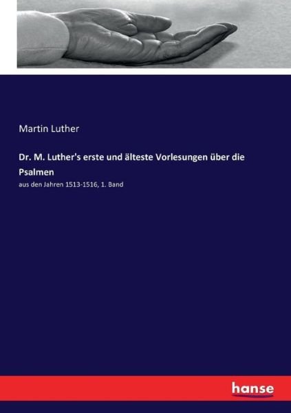 Dr. M. Luther's erste und ältest - Luther - Livros -  - 9783743492080 - 7 de janeiro de 2017