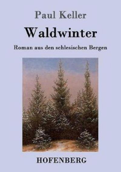 Cover for Keller · Waldwinter (Bok) (2017)