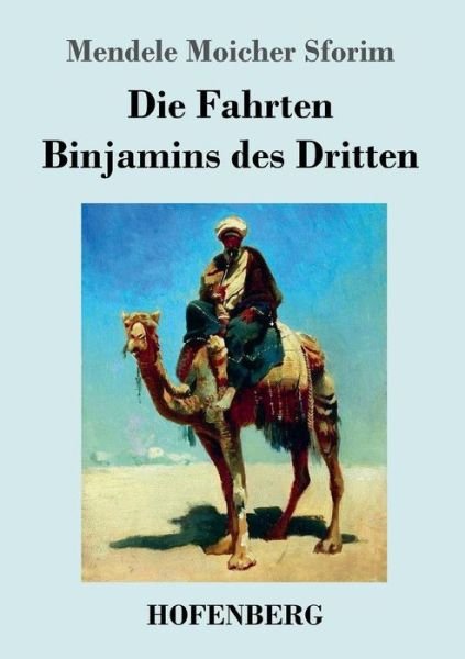 Cover for Sforim · Die Fahrten Binjamins des Dritte (Buch) (2017)