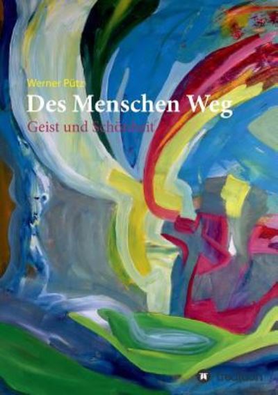 Cover for Werner Pütz · Des Menschen Weg (Paperback Bog) (2017)