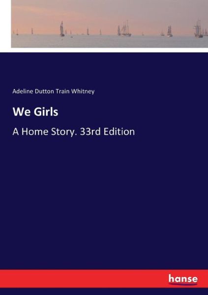 We Girls - Whitney - Boeken -  - 9783744747080 - 1 april 2017