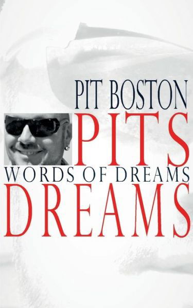 Cover for Boston · Pits Dreams (Book) (2017)
