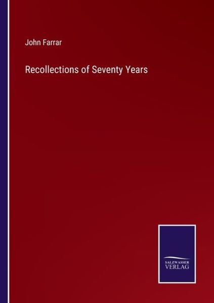 Cover for John Farrar · Recollections of Seventy Years (Paperback Bog) (2022)
