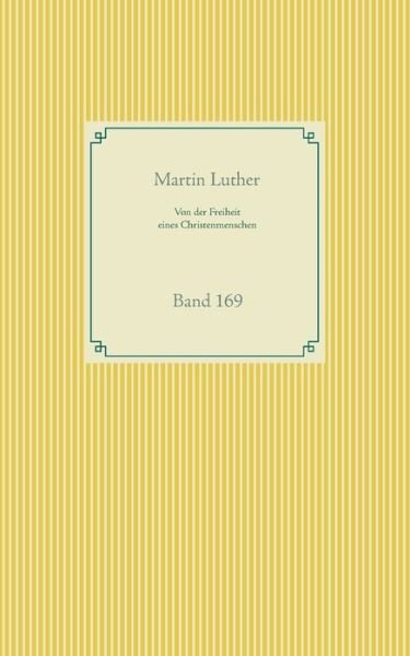 Cover for Luther · Von der Freiheit eines Christenm (Bok) (2020)