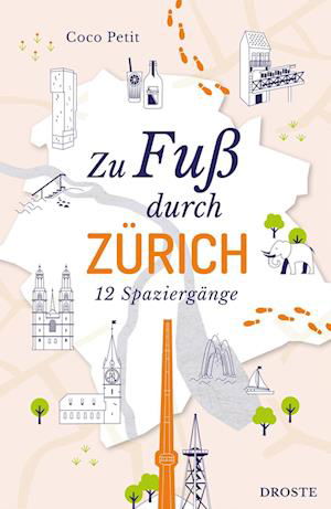 Cover for Coco Petit · Zu Fuß durch Zürich (Book) (2022)