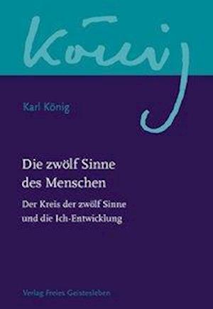 Cover for König · Die zwölf Sinne des Menschen 2 (Buch)