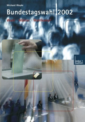 Cover for Wichard Woyke · Bundestagswahl 2002: Wahlen -- Wahler -- Wahlkampf (Taschenbuch) [2002 edition] (2002)