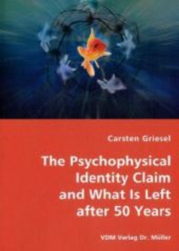 Cover for Carsten Griesel · The Psychophysical Identity Claim and What is Left After 50 Years (Paperback Book) (2008)