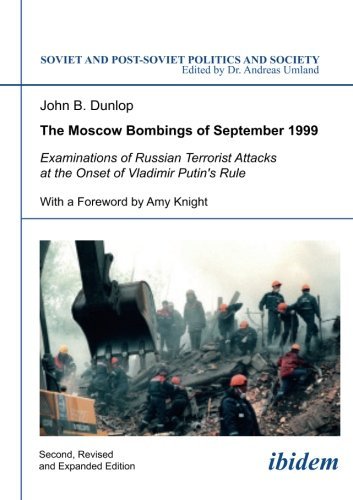 Cover for John B. Dunlop · The Moscow Bombings of September 1999 - Examinations of Russian Terrorist Attacks at the Onset of Vladimir Putin's Rule (Paperback Book) [Second edition] (2021)