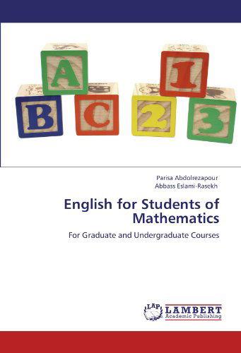 Cover for Abbass Eslami-rasekh · English for Students of Mathematics: for Graduate and Undergraduate Courses (Paperback Book) (2011)