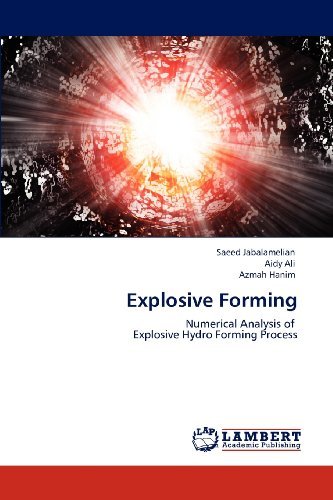 Cover for Azmah Hanim · Explosive Forming: Numerical Analysis of   Explosive Hydro Forming Process (Pocketbok) (2012)