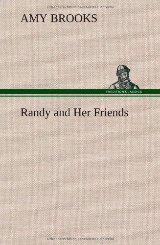 Cover for Amy Brooks · Randy and Her Friends (Gebundenes Buch) (2013)