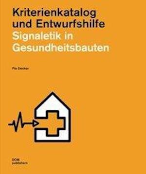 Cover for Pia Denker · Signaletik in Gesundheitsbauten (Pocketbok) (2020)