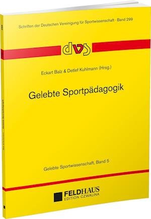Cover for Eckart Balz · Gelebte Sportpädagogik (Bog) (2023)