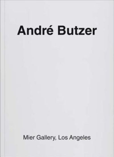 Cover for Andre Butzer · Andre Butzer: Mier Gallery, Los Angeles (Paperback Book) (2017)