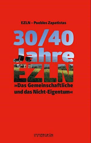 Cover for EZLN – Pueblos Zapatistas · 30/40 Jahre EZLN (Book) (2024)