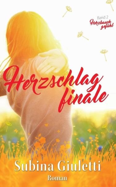 Cover for Subina Giuletti · Herzschlagfinale (Book) (2016)