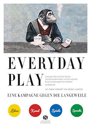 Cover for Julian Rothenstein · EVERYDAY PLAY  Eine Kampagne gegen die Langeweile (Book) (2022)