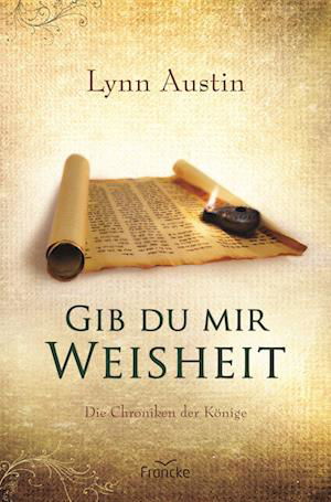 Cover for Lynn Austin · Gib du mir Weisheit (Bog) (2023)