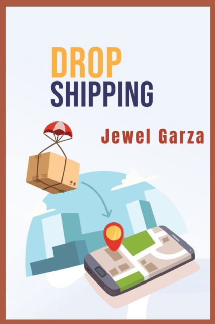 Cover for Jewel Garza · Dropshipping (Paperback Book) (2022)