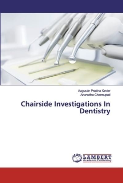 Cover for Xavier · Chairside Investigations In Dent (Buch) (2019)