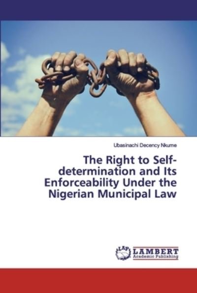 Cover for Nkume · The Right to Self-determination a (Bog) (2020)