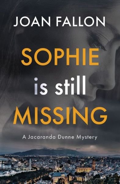 Cover for Joan Fallon · Sophie is Still Missing (Pocketbok) (2021)
