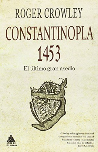 Cover for Roger Crowley · Constantinopla 1453 (Gebundenes Buch) (2015)