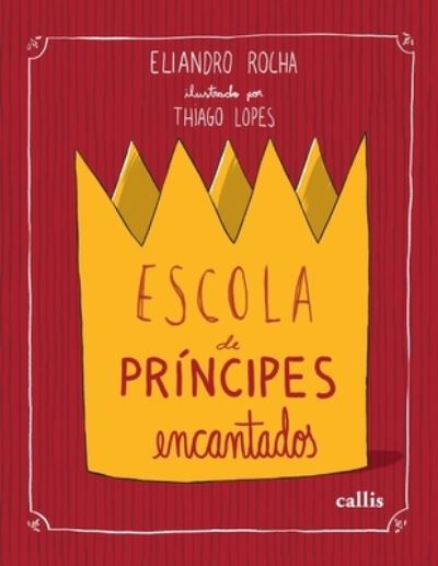 Cover for Eliandro Rocha · Escola de principes encantados (Paperback Book) (2020)