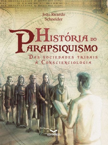 Cover for Joao Ricardo Schneider · Historia Do Parapsquismo (Paperback Book) (2019)