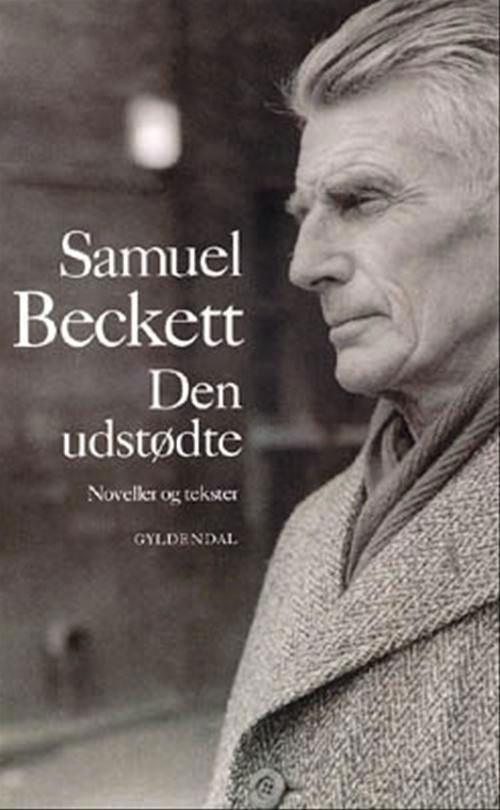 Cover for Samuel Beckett · Den udstødte (Sewn Spine Book) [1. wydanie] (2002)