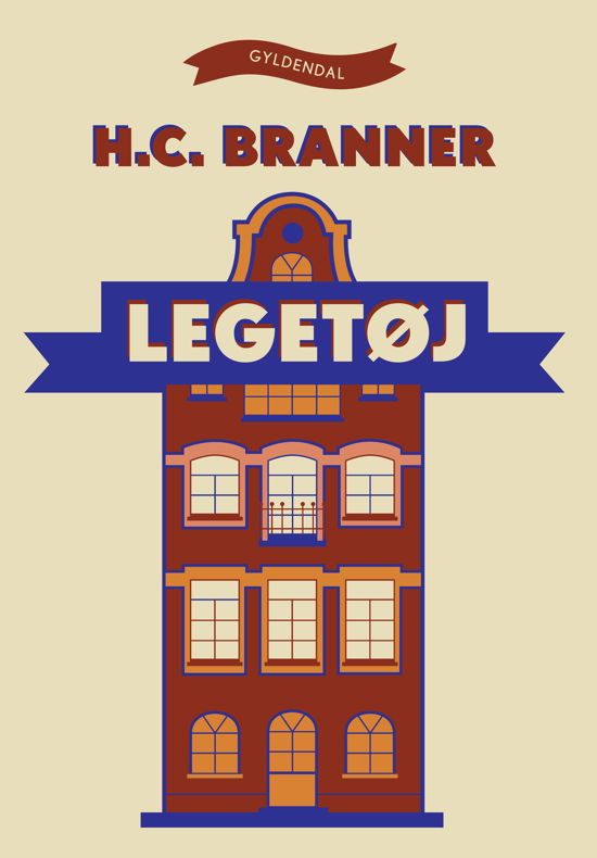 Cover for H. C. Branner · Gyldendals Klassikerkollektion: Legetøj (Sewn Spine Book) [4.º edición] (2020)